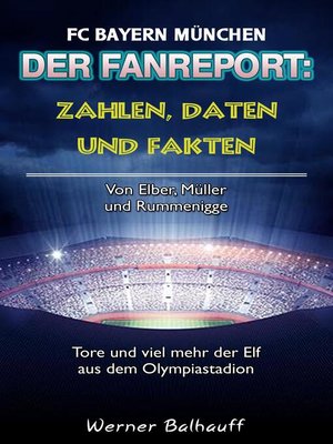 cover image of Die Roten – Zahlen, Daten und Fakten des FC Bayern München